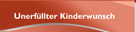 Unerf&uuml;llter Kinderwunsch