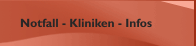 Notfall - Kliniken - Infos 